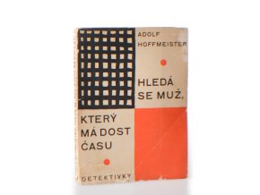 Hledá se muž, který má dost času : detektivky