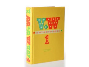 V+W : Hry Osvobozeného divadla I. Osel a stín ; Balada z hadrů ; Rub a líc ; Těžká Barbora