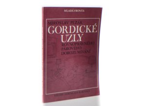 Gordické uzly rovnoprávného párového dorozumívání