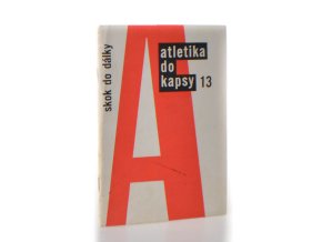 Skok do dálky : Atletika do kapsy 13