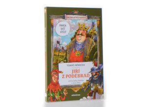 Jiří z Poděbrad očima šaška Palečka a Jana Žižky