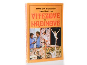 Vítězové a hrdinové