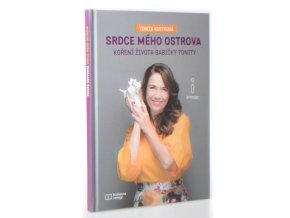 Srdce mého ostrova : koření života babičky Tonity
