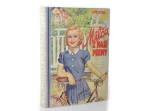 Milča z naší primy : román pro nejmladší studentky