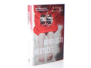 Minulosti neutečeš