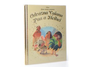 Zlatá sbírka pohádek 109: Odvážná Vaiana Pua a Heihei