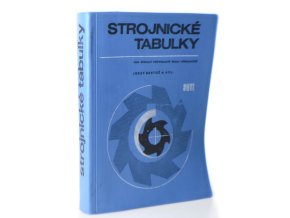 Strojnické tabulky :  pro střední průmyslové školy strojnické