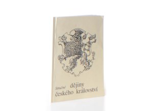 Stručné dějiny českého království
