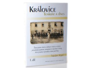 Královice tenkrát a dnes