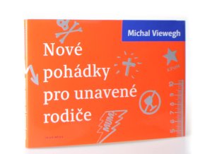 Nové pohádky pro unavené rodiče