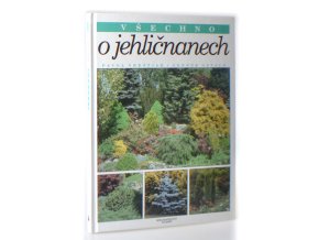 Všechno o jehličnanech
