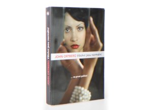 Všichni jsou normální : ... na první pohled