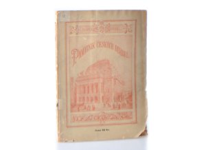 Památník českých divadel : historický nástin vývoje českého divadla