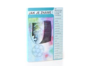 Jak je známe: Od mikrofonu z televize z filmu z divadla - Herci V