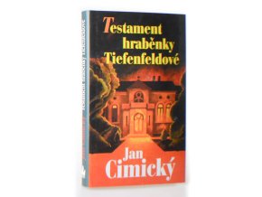Testament hraběnky Tiefenfeldové