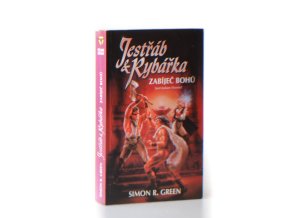 Jestřáb a Rybářka. Zabíječ bohů