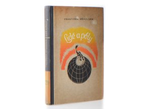 Lidé a póly : osudy bojovníků bílé fronty