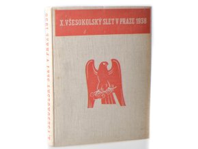 Památník X. sletu všesokolského v Praze 1938
