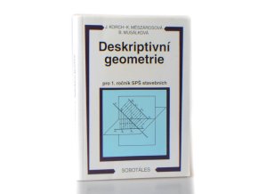 Deskriptivní geometrie pro 1.ročník SPŠ stavebních
