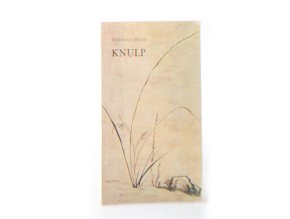 Knulp : Tři události z Knulpova života
