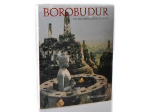 Borobudur : the Buddhist legend in stone