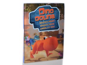 Dino Dolina : Seznam přání / Zmizení hada / Urážlivý Rex