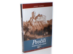 Pověsti českých hradů a zámků
