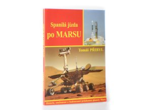 Spanilá jízda po Marsu