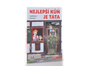 Nejlepší kůň je táta