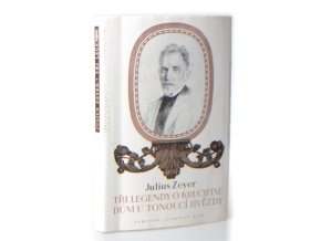 Tři legendy o krucifixu ; Dům u tonoucí hvězdy