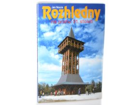 Rozhledny na prahu 21. století