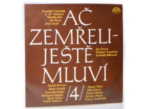 Ač zemřeli - ještě mluví /4