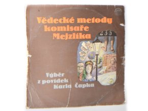 Vědecké metody komisaře Mejzlíka (Výběr z povídek Karla Čapka)