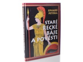 Staré řecké báje a pověsti