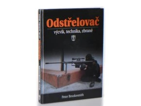 Odstřelovač : výcvik, technika, zbraně