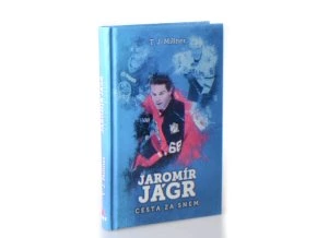 Jaromír Jágr : cesta za snem