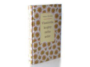 Vlastivěda krajiny mého srdce