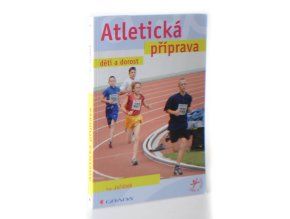 Atletická příprava děti a dorost
