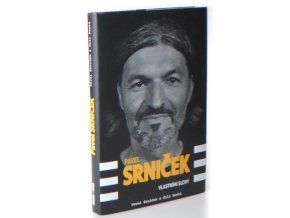 Pavel Srniček : Vlastními slovy