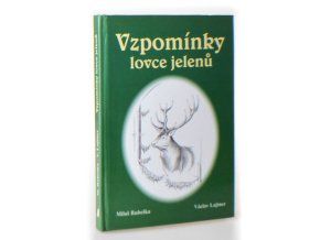 Vzpomínky lovce jelenů