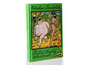 Příliš tlustý dobrodruh