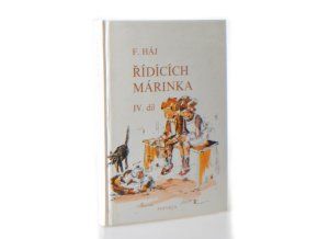 Řídících Márinka. Díl IV.