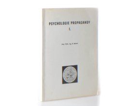 Psychologie propagandy I.