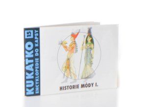 Historie módy : Kukátko 15