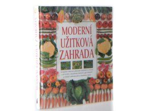 Moderní užitková zahrada
