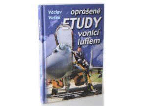 Oprášené etudy vonící luftem