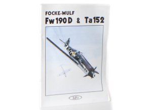 Focke-Wulf Fw 190 D & Ta 152