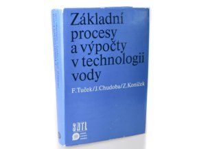 Základní procesy a výpočty v technologii vody