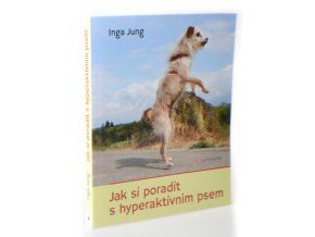 Jak si poradit s hyperaktivním psem