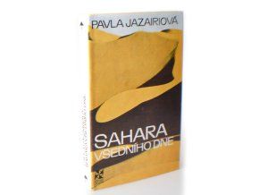 Sahara všedního dne